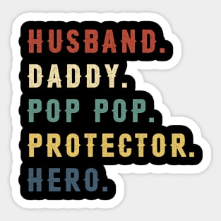 Husband Daddy Pop Pop Protector Hero Dad Gift Fathers Day Sticker